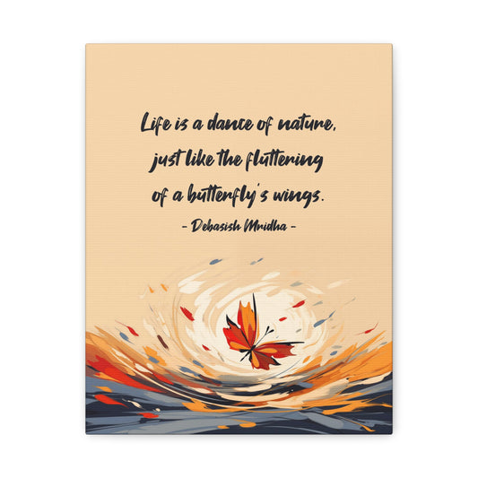 The Butterfly's Calming Effect Canvas Print with Quote