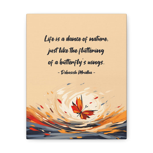 The Butterfly's Calming Effect Canvas Print with Quote